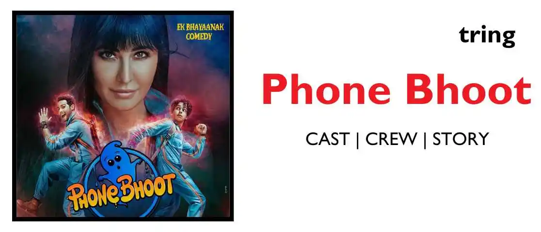 phone bhoot banner image.tring