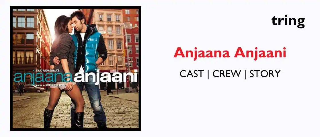 Anjaana Anjaani Banner.tring
