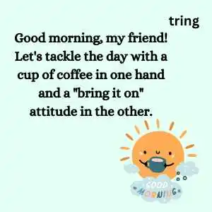 Good Morning Wishes For Friend (9)
