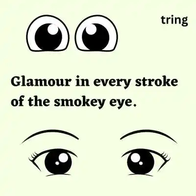 Smokey Eye Captions For Instagram
