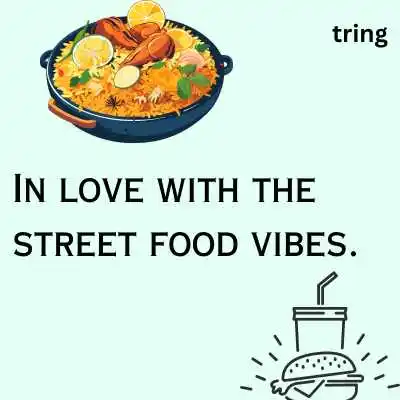 Street Food Captions For Instagram.png Street Food Captions For Instagram