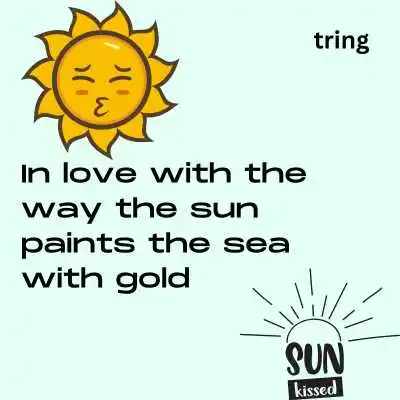 Beach Sun Kissed Captions.png Beach Sun Kissed Captions