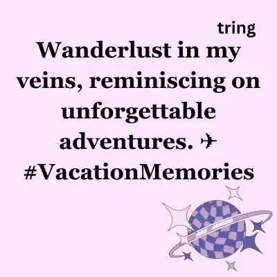 Vacation Throwback Captions.png Vacation Throwback Captions