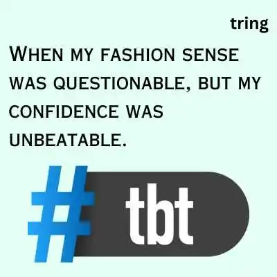 Funny Throwback Captions.png Funny Throwback Captions