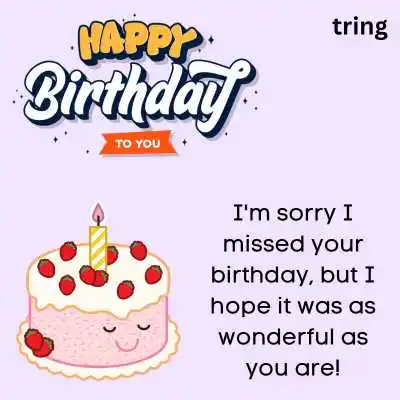 Heartfelt Belated Happy Birthday Wishes.png Heartfelt Belated Happy Birthday Wishes