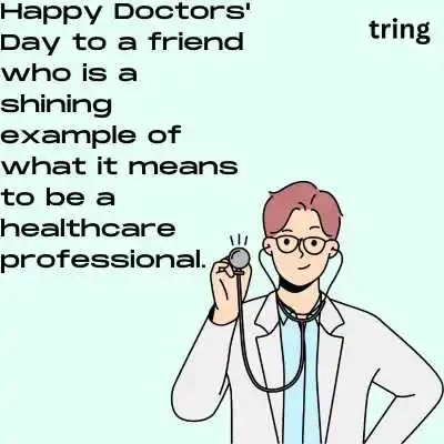 Happy Doctor's Day Wishes To Friend