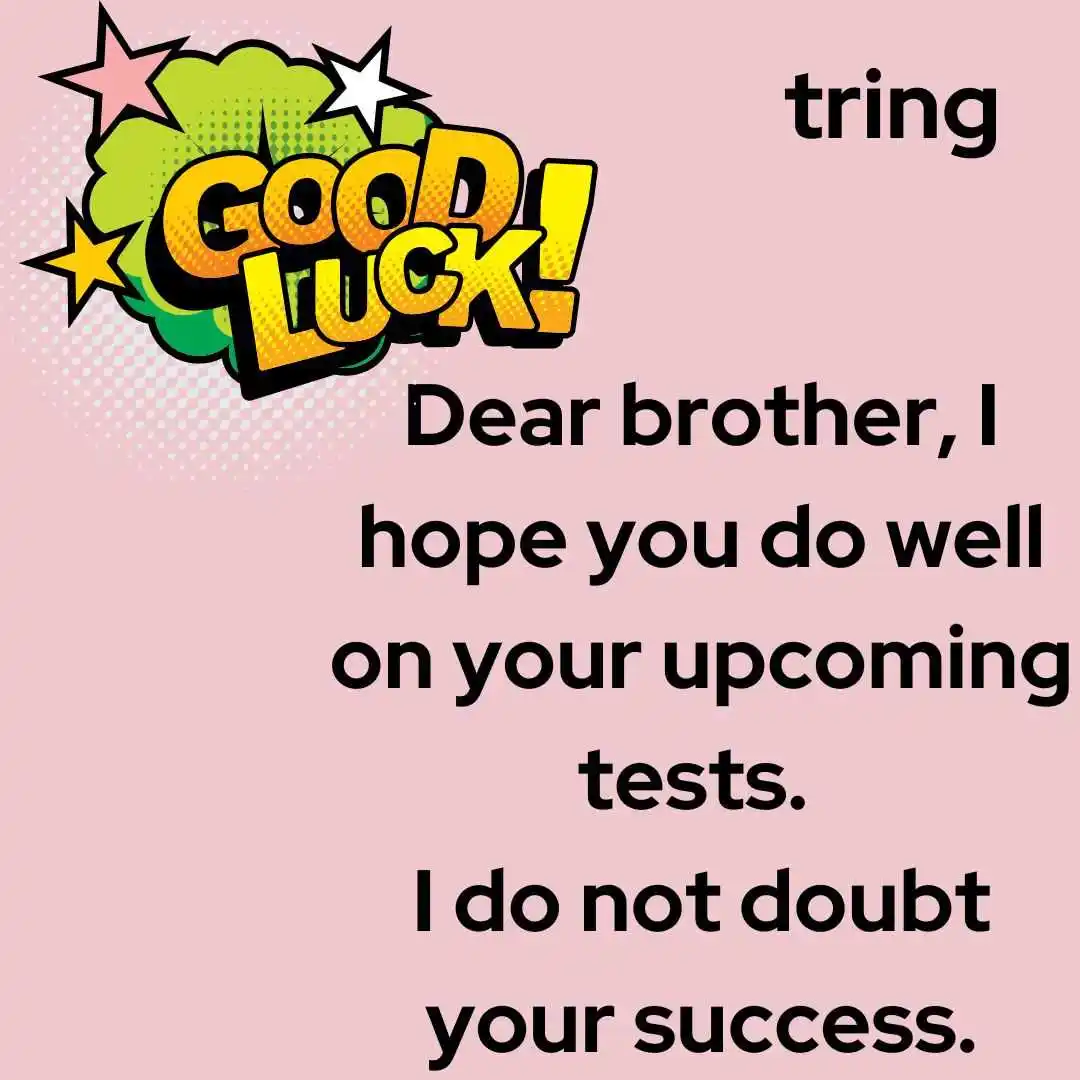 Exam Wishes for Brother Exam Wishes for Brother