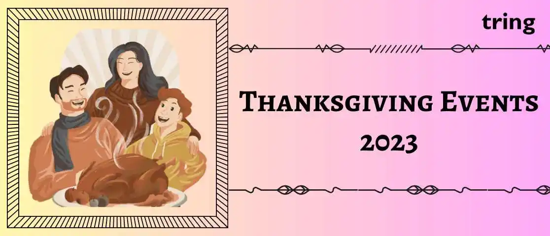 Thanksgiving Event Places And Ideas 2023