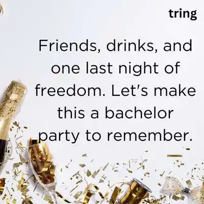 Bachelor Party Wishes For Friends