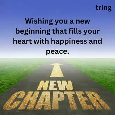 Heartfelt New Beginning Wishes 