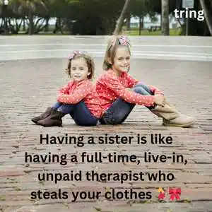 Funny Captions for Sisters Funny Captions for Sisters