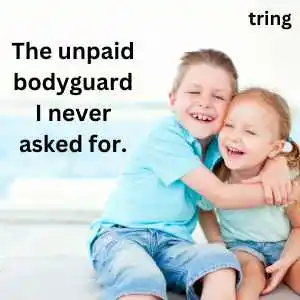 Brother Captions For Instagram (10).png Brother Captions For Instagram (10)