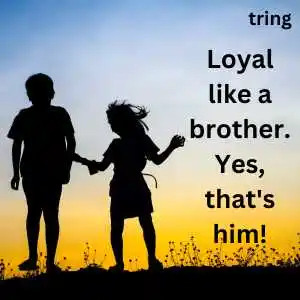 Brother Captions For Instagram (7).png Brother Captions For Instagram (7)