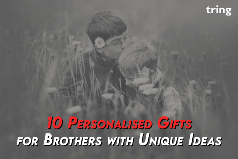 10 Personalised Gifts for Brothers with Unique Ideas