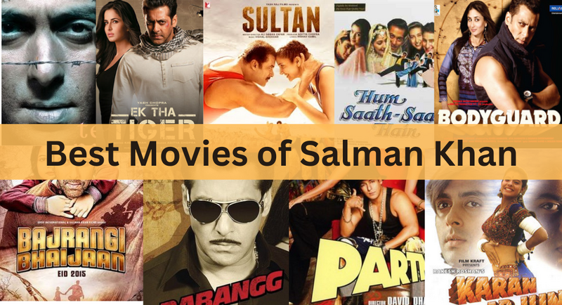 Best Movies of Salman Khan