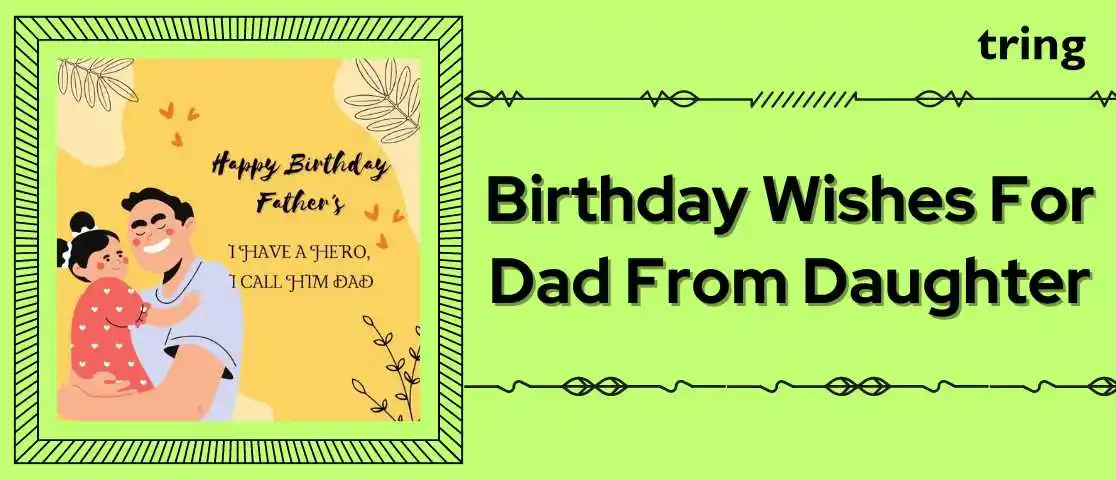 Birthday Wishes for Dad from Daughter Tring