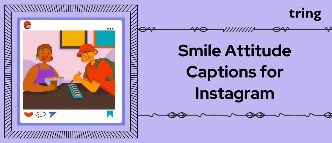 Smile Attitude Captions for Instagram